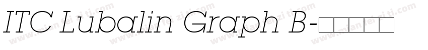 ITC Lubalin Graph B字体转换